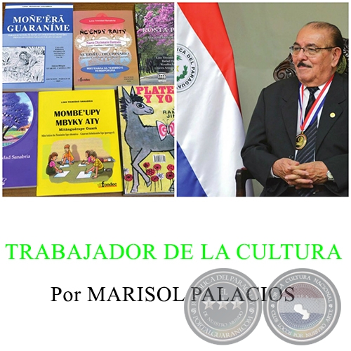 TRABAJADOR DE LA CULTURA - Por MARISOL PALACIOS - Domingo, 4 de Setiembre de  2016